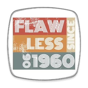 66. Birthday Flawless since 06/1960 - Square fridge magnet - white - Front