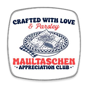 Maultaschen Appreciation Club - Swabian Cuisine - Square fridge magnet - white - Front
