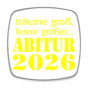 Abitur 2026: Träume  - Viereckiger Kühlschrankmagnet - Weiß - Vorne