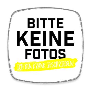 Bitte keine Fotos ich bin krankgeschrieben - Viereckiger Kühlschrankmagnet - Weiß - Vorne
