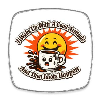 Sunrise Coffee Attitude Shirt - Square fridge magnet - white - Front