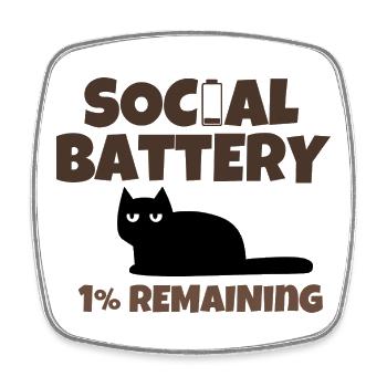 Social Battery 1% Remaining Funny Introvert Cat  - Square fridge magnet - white - Front