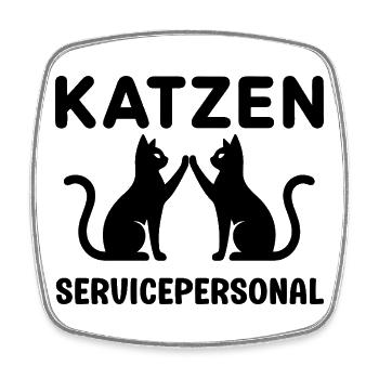 Katzen Servicepersonal lustige Katzenbesitzer  - Viereckiger Kühlschrankmagnet - Weiß - Vorne