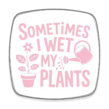 Houseplants Sayings Funny Flowers Gift - Square fridge magnet - white - Front
