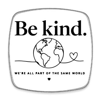 Be Kind Globe Design - Nous sommes tous un seul monde - Magnet carré - blanc - Devant