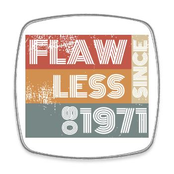 55. Birthday Flawless since 08/1971 - Square fridge magnet - white - Front