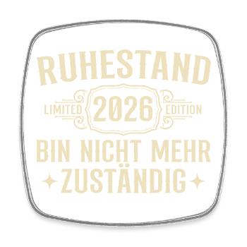 Ruhestand 2026 Abschied Kollege Rente - Viereckiger Kühlschrankmagnet - Weiß - Vorne