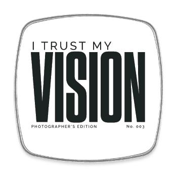 I Trust My Vision | Photographer's Edition - Square fridge magnet - white - Front