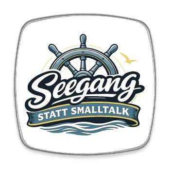 Seegang statt Smalltalk – Maritimer Segler Spruch - Viereckiger Kühlschrankmagnet - Weiß - Vorne