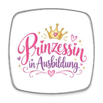 Prinzessin in Ausbildung - Tochter - Viereckiger Kühlschrankmagnet - Weiß - Vorne