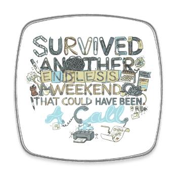 Survived Another Endless Weekend - Viereckiger Kühlschrankmagnet - Weiß - Vorne