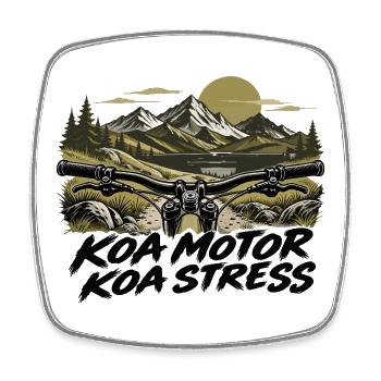 koa Motor koa Stress - kein Motor kein Stress, MTB - Viereckiger Kühlschrankmagnet - Weiß - Vorne