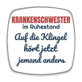 Krankenschwester im Ruhestand – Patientenklingel - Viereckiger Kühlschrankmagnet - Weiß - Vorne