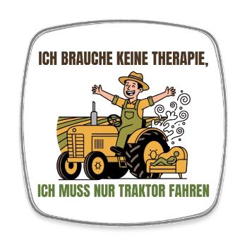 Keine Therapie, nur Traktor fahren Spruch - Viereckiger Kühlschrankmagnet - Weiß - Vorne