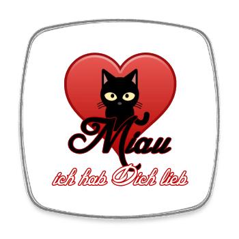 Miau Liebe Katzen, Tiere, Fun, Geschenk Sprüche - Viereckiger Kühlschrankmagnet - Weiß - Vorne