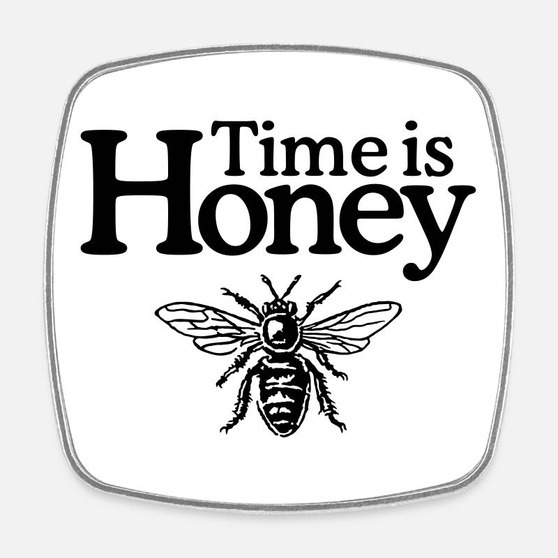 Time is Honey - Viereckiger Kühlschrankmagnet - Weiß