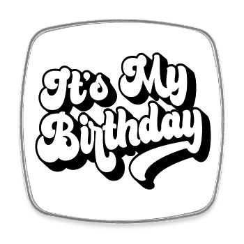 C’est mon anniversaire Cadeau et tenue de fête d’anniversaire cool - Magnet carré - blanc - Devant