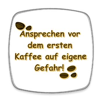 kaffeetrinker, vor dem ersten kaffee, beste küchen - Viereckiger Kühlschrankmagnet - Weiß - Vorne
