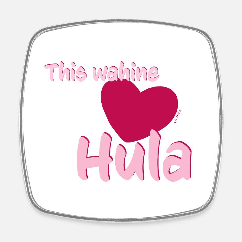 Wahine aime Hula - Magnet carré - blanc