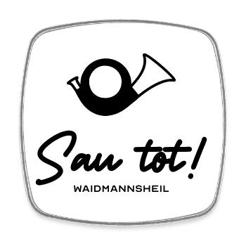 Sau tot - Viereckiger Kühlschrankmagnet - Weiß - Vorne