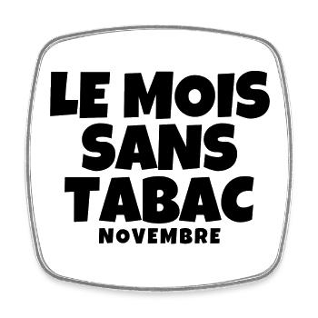 tabac, mois sans tabac, anti tabac - Magnet carré - blanc - Devant
