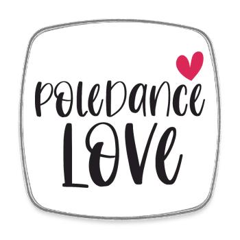 Pole Dance Dancer Poledancing Love Gift - Square fridge magnet - white - Front