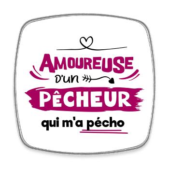 Amoureuse d'un pêcheur qui m'a pécho ! humour - Magnet carré - blanc - Devant