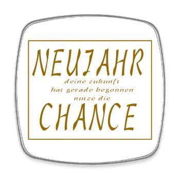 Neues Jahr Neue Chance - Slogan Spruch - Viereckiger Kühlschrankmagnet - Weiß - Vorne