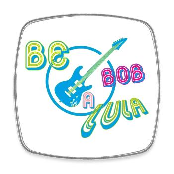 Soyez Bob a lula - Magnet carré - blanc - Devant