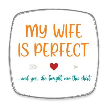 Meine Frau ist perfekt - Viereckiger Kühlschrankmagnet - Weiß - Vorne