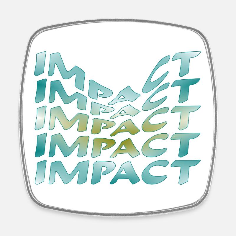 Zone of maximum impact - Square fridge magnet - white