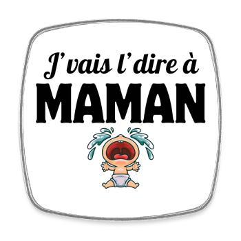 j'vais l'dire, enfant, phrase drôle - Magnet carré - blanc - Devant