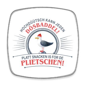 Low German because High German can be spoken by everyone Dösbaddel - Square fridge magnet - white - Front