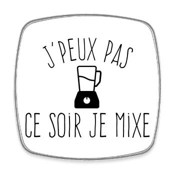 J'peux pas je mixe - Humour Cuisine Blender - Magnet carré - blanc - Devant