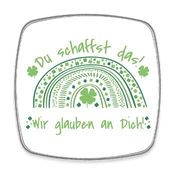 Du schaffst das! Wir glauben an dich Glücksbringer - Viereckiger Kühlschrankmagnet - Weiß - Vorne