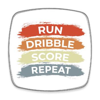 Run Dribble Score Repeat - Square fridge magnet - white - Front
