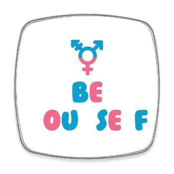 Mois de la fierté LGBT - Transgenre. Soyez vous-même - Magnet carré - blanc - Devant