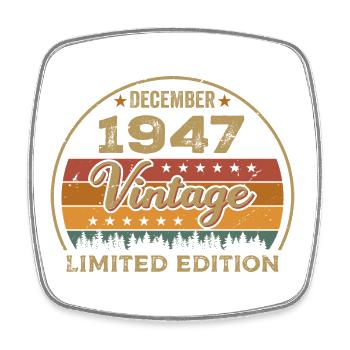 Anniversaire Décembre 1947 Cadeau Décembre 1947 - Magnet carré - blanc - Devant