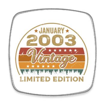 Les légendes sont nées en janvier 2003,janvier 2003 - Magnet carré - blanc - Devant
