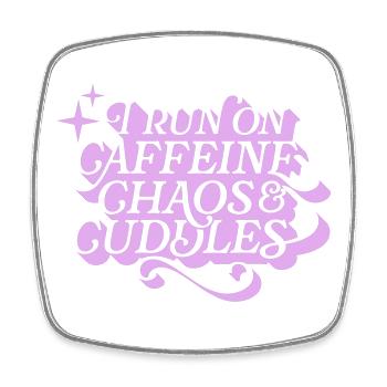 Caffeine Chaos Cuddles – Power Mode On - Square fridge magnet - white - Front