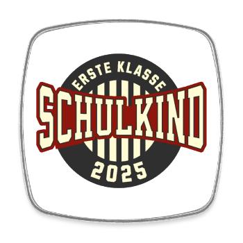 SCHULKIND 2025 EINSCHULUNG ERSTER SCHULTAG - Viereckiger Kühlschrankmagnet - Weiß - Vorne
