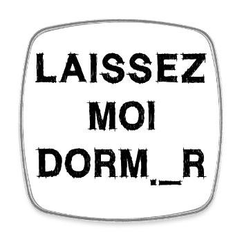 LET ME SLEEP! (sleep, night, nap) black - Square fridge magnet - white - Front