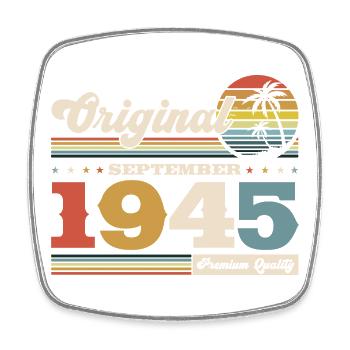 80th birthday Original September born 1945 - Square fridge magnet - white - Front