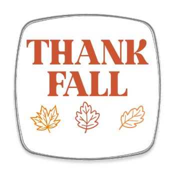 Thank Fall - Square fridge magnet - white - Front