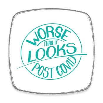 Worse than it looks, Post Covid - Square fridge magnet - white - Front