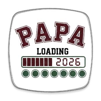 Papa 2026 Loading - Square fridge magnet - white - Front
