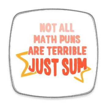 Funny Math Sayings Math Teacher - Square fridge magnet - white - Front