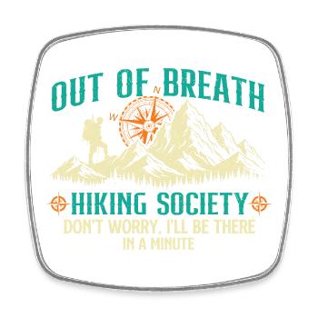 Out Of Breath Hiking Society Lustiger Outdoor Trekker - Viereckiger Kühlschrankmagnet - Weiß - Vorne