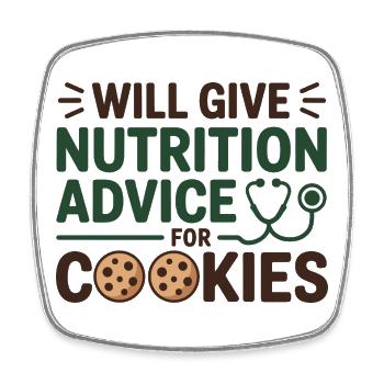 Will Give Nutrition Advice For Cookies Expert  - Square fridge magnet - white - Front