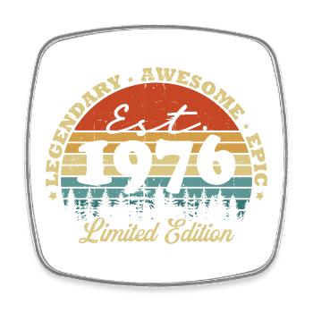 Legendary since 1976 – Vintage Birthday Gift - Square fridge magnet - white - Front